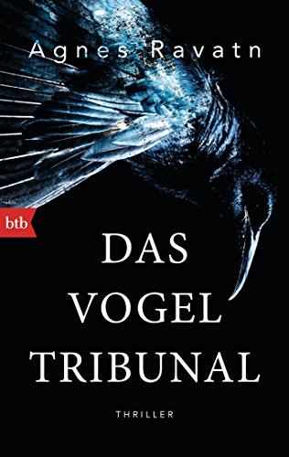 Das Vogeltribunal: Thriller von Btb